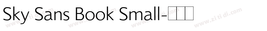 Sky Sans Book Small字体转换 Sky Sans Book Small字体转换